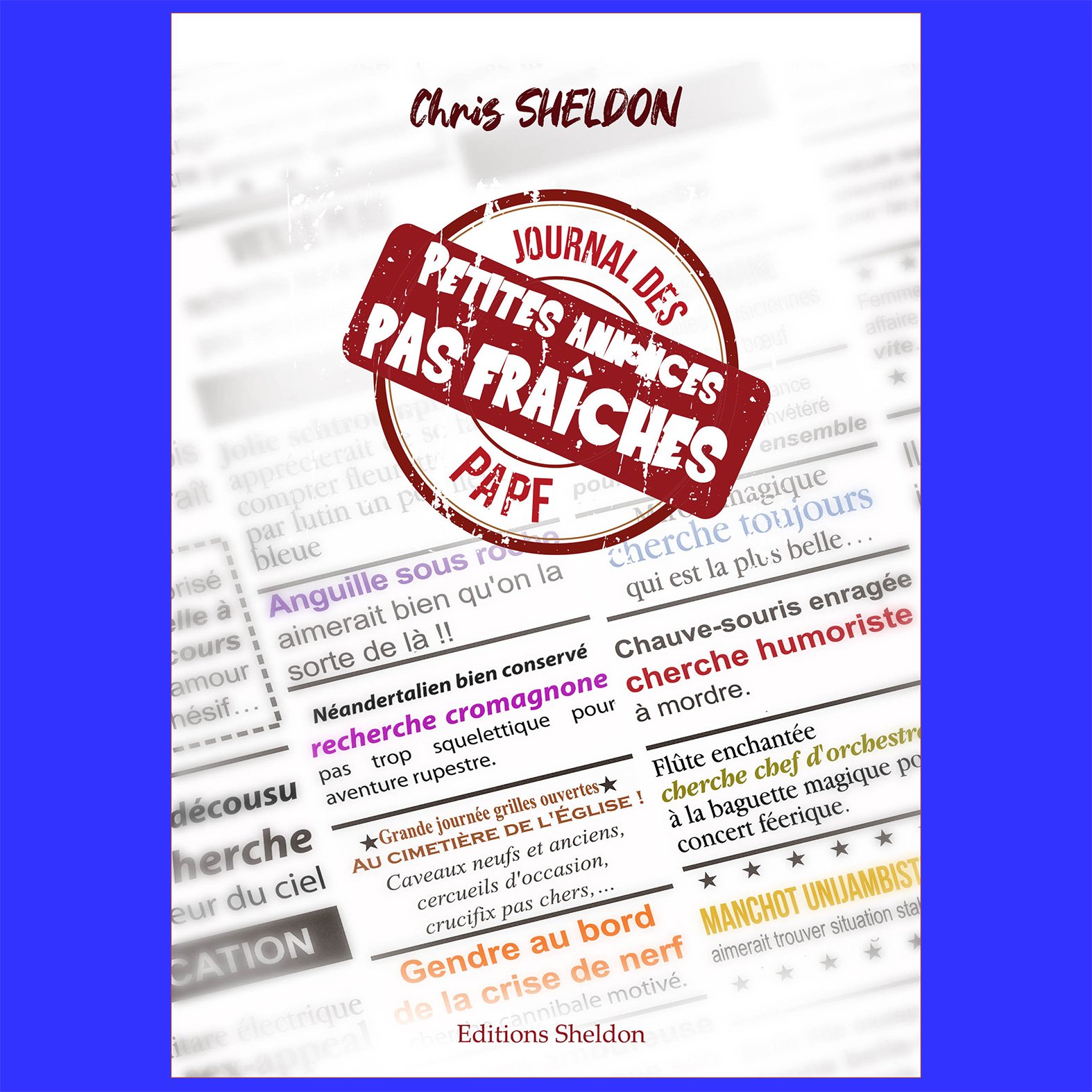 Le journal des Petites Annonces Pas Fraiches