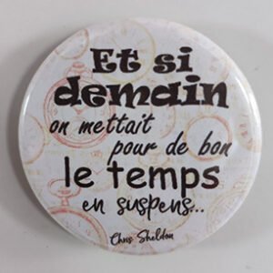 Magnet "Et si demain..."